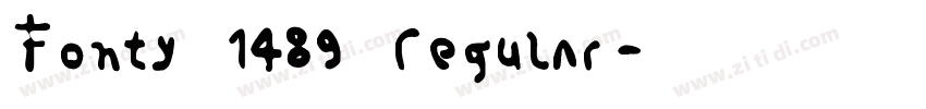Fonty 1489 Regular字体转换 Fonty 1489 Regular字体转换